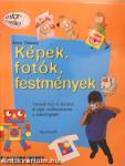 Képek, fotók, festmények