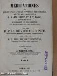 Meditationes de praecipuis fidei nostrae mysteriis, vitae ac passionis I-III/1-6.