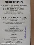 Meditationes de praecipuis fidei nostrae mysteriis, vitae ac passionis I-III/1-6.