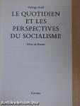 Le Quotidien et les Perspectives du Socialisme