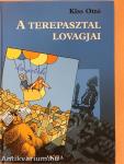 A terepasztal lovagjai