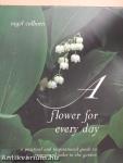 A flower for every day