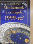 Mit üzennek a csillagok 1999-re?