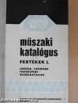 Műszaki katalógus - Festékek I.