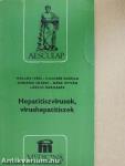 Hepatitiszvírusok, vírushepatitiszek