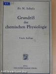 Grundriß der chemischen Physiologie