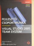 Fejlesztői csoportmunka - Microsoft Visual Studio 2005 Team System