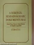 A Rákóczi-szabadságharc dokumentumai 1710-1711