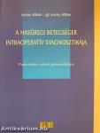 A hasüregi betegségek intraoperatív diagnosztikája