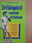Férfidolgokról nemcsak férfiaknak