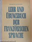 Lehr- und Übungsbuch der Französischen Sprache