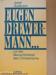 Eugen Drewermann...