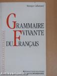 Grammaire Vivante du Francais