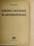 Európai fasizmus és antiszemitizmus (rossz állapotú)