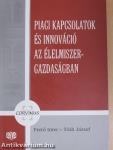 Piaci kapcsolatok és innováció az élelmiszer-gazdaságban