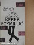 Kerek egymillió