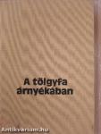 A tölgyfa árnyékában