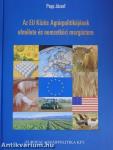 Az EU Közös Agrárpolitikájának elmélete és nemzetközi mozgástere