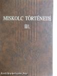 Miskolc története III/1-2.