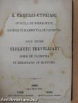 S. Caecilii Cypriani opuscula de mortalitate, de opere et eleemosyna, de patientia/Florentii Tertulliani liber de patientia et exhortatio ad martyres