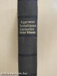 S. Caecilii Cypriani opuscula de mortalitate, de opere et eleemosyna, de patientia/Florentii Tertulliani liber de patientia et exhortatio ad martyres