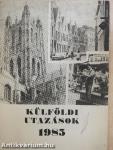 Külföldi utazások 1985