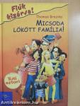 Micsoda lökött família!