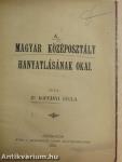 A magyar középosztály hanyatlásának okai