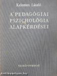 A pedagógiai pszichológia alapkérdései