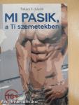 Mi pasik, a Ti szemetekben