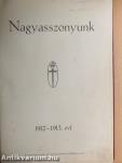 Nagyasszonyunk 1912. szeptember-1913. június