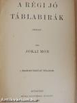 A régi jó táblabirák