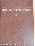 Miskolc története IV/1-2.