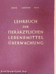 Lehrbuch der Tierärztlichen Lebensmittelüberwachung