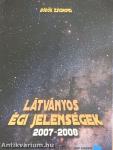 Látványos égi jelenségek 2007-2008