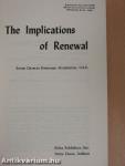 The Implications of Renewal