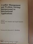 Conflict Management and Problem Solving: Interpersonal to International Applications