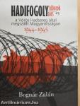 Hadifogolytáborok és (hadi)fogolysors a Vörös Hadsereg által megszállt Magyarországon