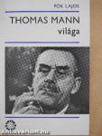 Thomas Mann világa