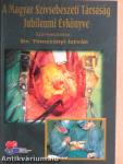 A Magyar Szívsebészeti Társaság Jubileumi Évkönyve
