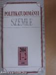 Politikatudományi Szemle 2004/1-4.