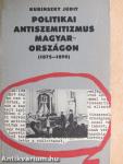 Politikai antiszemitizmus Magyarországon (1875-1890)