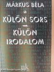 Külön sors/Külön irodalom