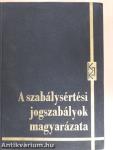 A szabálysértési jogszabályok magyarázata