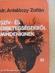 Szív- és érbetegségekről mindenkinek