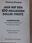 Jagd auf den 100 Milliarden Dollar Schatz