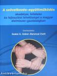 A szövetkezés-együttműködés akadályai, feltételei és fejlesztési lehetőségei a magyar élelmiszer-gazdaságban