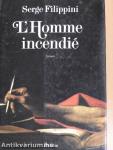 L'Homme incendié