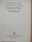 Baranyai utazás