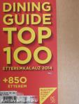 Dining Guide TOP 100 Étteremkalauz 2014